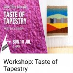 A Taste of Tapestry Workshop