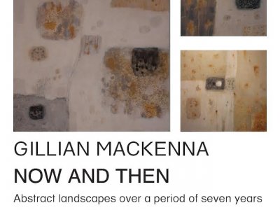 Art Exhibition - 'Now and Then' by Gillian Mackenna