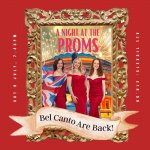 Bel Canto | A Night at the Proms