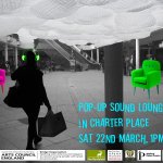 Bubble Huddle, Pop Up Sound Lounge