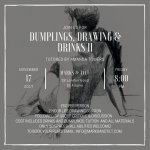 Dumplings, Drinks and Drawing II (life drawing)