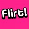 Flirt! + Huw Stevens / <span itemprop="startDate" content="2014-02-28T00:00:00Z">Fri 28 Feb 2014</span>