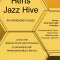 Herts Jazz Hive / <span itemprop="startDate" content="2020-03-22T00:00:00Z">Sun 22 Mar 2020</span>