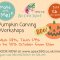 Pumpkin Carving Workshops / <span itemprop="startDate" content="2020-10-28T00:00:00Z">Wed 28</span> to <span  itemprop="endDate" content="2020-10-30T00:00:00Z">Fri 30 Oct 2020</span> <span>(3 days)</span>