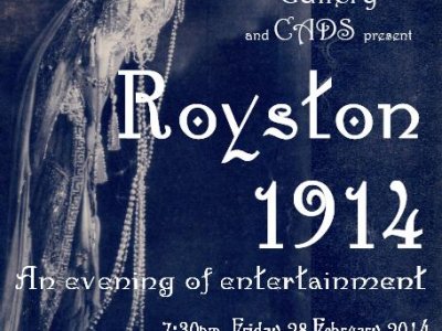 "Royston 1914" An evening of entertainment