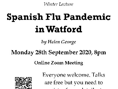 Spanish Flu Pandemic in Watford - Online Zoom Talk