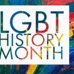The Dial Up Celebrates LGBT History Month !