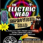 The Electric Head present: Improvised Head (Comedy)