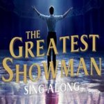 The Greatest Showman-Singalong (PG)-Relaxed/Accessible Screening