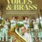 Voices and Brass / <span itemprop="startDate" content="2022-03-19T00:00:00Z">Sat 19 Mar 2022</span>