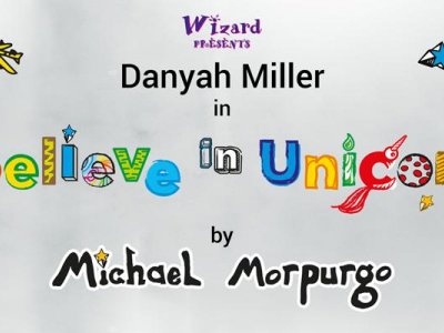Wizard Presents - I Believe in Unicorns by Michael Morpurgo