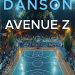 Avenue Z by Chris Danson