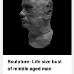 Life size bust of a middle aged man