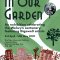 In Our Garden at New Maynard Gallery / <span itemprop="startDate" content="2020-02-22T00:00:00Z">Sat 22 Feb 2020</span>