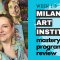 Inside the Milan Art Institute and their year long Art Programme / <span itemprop="startDate" content="2024-01-23T00:00:00Z">Tue 23 Jan 2024</span>