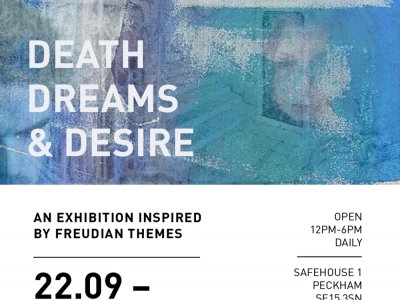 One week until Death Dreams & Desire opens at Safehouse1 Peckham