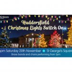 Huddersfield Christmas Lights SwitchOn & Musical Afternoon