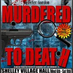 Murdered to Death - a Murder Mystery Comedy by Peter Gordon