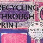 Recycling Through Print - Sat 15 June 2019