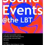 Sound Events @theLBT / mid-March
