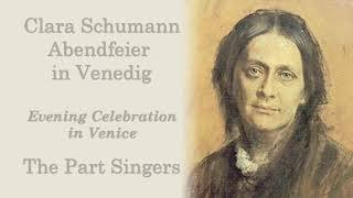 The Part Singers tribute to Clara Schumann