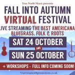 True North Music presents the Fall into Autumn Virtual Festival