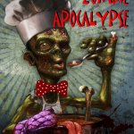Celebrity Chef Zombie Apocalypse