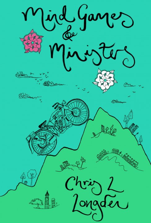 Cover of 'Mind Games & Ministers' by Chris L Longden