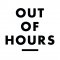 Out of Hours