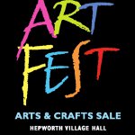 Hepworth ArtFest / Arts and Craft Sale