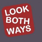 Look Both Ways / Look Both Ways Ltd.