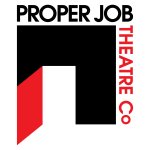 Proper Job Theatre / Theatre and Creative Community Engagement