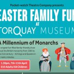 EASTER FAMILY FUN AT TORQUAY MUSEUM