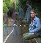 Random Acts Theatre Presents Stephen Fechter's 'The Woodsman'
