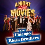The Chicago Blues Brothers – A Night at the Movies