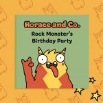 Horace and Co - Rock Monster's Birthday Party
