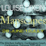 Louise Dixon- Mapscapes- EXHIBITION OPENS 28th JUNE!