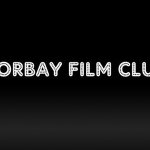 Torbay Film Club / Torbay Film Club