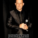 JONATHAN MARK / vocalist& Entertainer