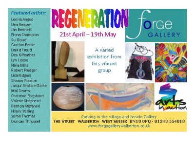 'Regeneration', Arts in Action Forge Gallery Walberton