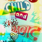 The Child & The Magic Poster